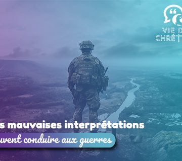 les mauvaises interprétations méditation vie de chrétien